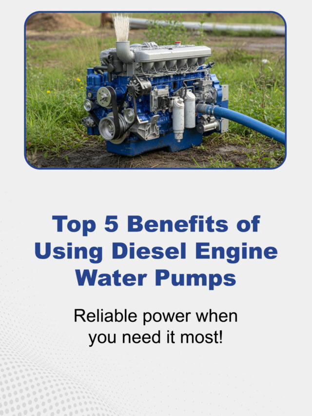 Top 5 Benefits of Using Diesel Engine Water Pumps Reliable power when you need it most!